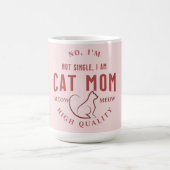 Ich bin kein Single, ich bin Katzenmutter von hohe Kaffeetasse (Mittel)