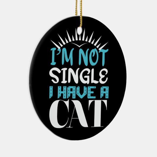 Ich bin kein Single, ich habe ein Katzen-Valentin Keramik Ornament (Rechts)