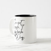 Ich bin kein Single, ich habe einen Hund Kaffeetasse (Vorderseite Links)
