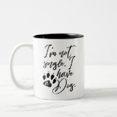 Ich bin kein Single, ich habe einen Hund Kaffeetasse (Links)