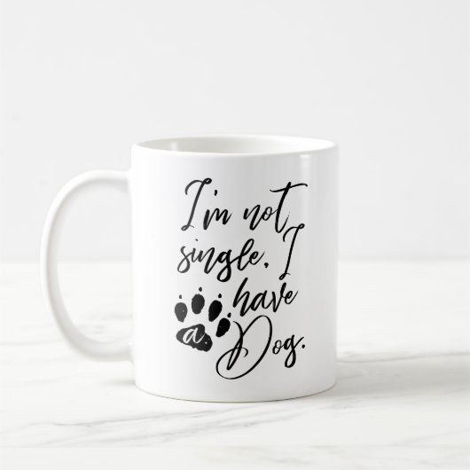 Ich bin kein Single, ich habe einen Hund Kaffeetasse (Links)