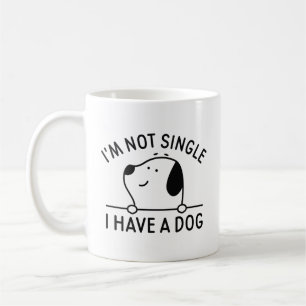 Ich bin kein Single, ich habe einen Hund Kaffeetasse