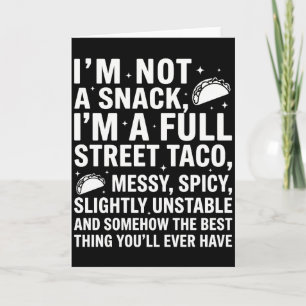 Ich bin kein Snack, ich bin ein vollwertiger Stree Karte
