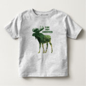 Ich bin kein Spaß Moose Zitat Kleinkind T-shirt (Vorderseite)