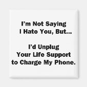 Ich bin kein Sprichwort, dass ich dich hasse.. Magnet (Vorne)