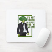 Ich bin kein Sprichwort, dass ich perfekt bin, abe Mousepad (Mit Mouse)