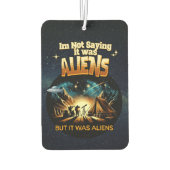 Ich bin kein Sprichwort, es waren Außerirdischen, Autolufterfrischer (Rückseite)