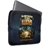 Ich bin kein Sprichwort, es waren Außerirdischen, Laptopschutzhülle (Vorne Rechts)