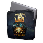 Ich bin kein Sprichwort, es waren Außerirdischen, Laptopschutzhülle (Vorderseite Links)