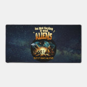 Ich bin kein Sprichwort, es waren Außerirdischen, Schreibtischunterlage (Vorderseite)