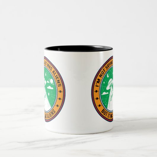 Ich bin kein Sprichwort, es waren Außerirdischen,  Zweifarbige Tasse (Mittel)