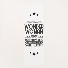 Ich bin kein Sprichwort, ich bin wW Yogamatte