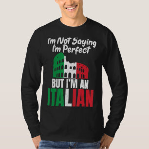 Ich bin kein Sprichwort, sondern ein Italienisch-l T-Shirt