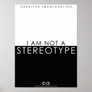 Ich bin kein stereotype BW-Poster Poster