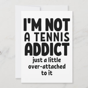 Ich bin kein Tennissüchtiger. Karte