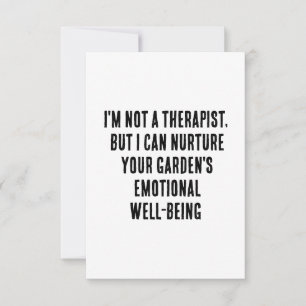 Ich bin kein Therapeut, aber ich kann deinen Garte Dankeskarte