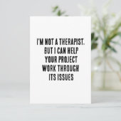 Ich bin kein Therapeut, aber ich kann Ihrem Projek Dankeskarte (Stehend Vorderseite)