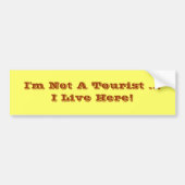 Ich bin kein Tourist, den ich hier Autoaufkleber l (Vorne)
