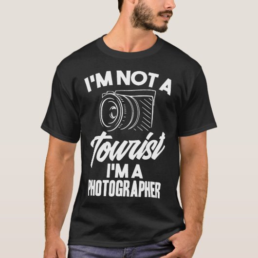 Ich bin kein Tourist, ich bin ein Fotograf-lustige T-Shirt (Vorderseite)