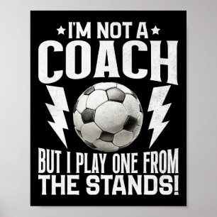 Ich bin kein Trainer, aber ich spiele einen von de Poster