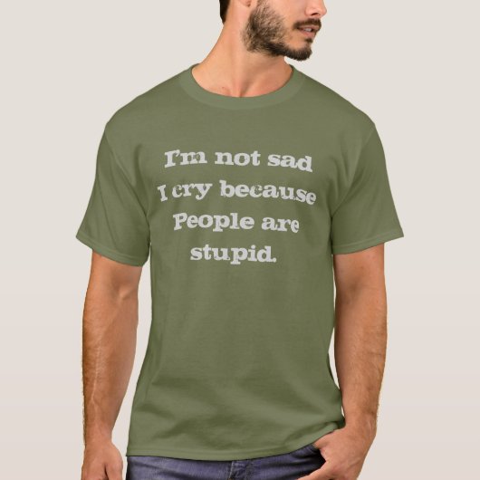 Ich bin kein trauriger Spaß T-Shirt (Vorderseite)