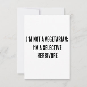 Ich bin kein Vegetarier; ich bin ein selektiver Pf Dankeskarte