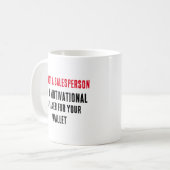 Ich bin kein Verkäufer, ich bin ein motivierend La Kaffeetasse (Vorderseite Links)