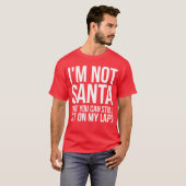 Ich bin kein Weihnachtsmann (aber du kannst noch a T-Shirt (Vorne ganz)