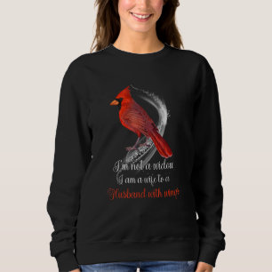 Ich bin kein Widow, ich bin eine Ehefrau zu einem  Sweatshirt