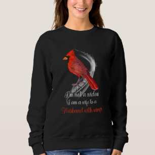 Ich bin kein Widow, ich bin eine Ehefrau zu einem  Sweatshirt