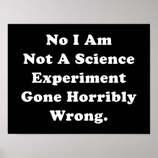 Ich bin kein wissenschaftliches Experiment, das sc Poster (Vorne)