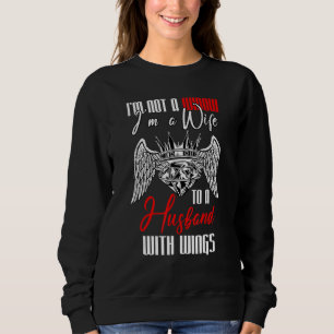 Ich bin kein Witwe Ich bin Ehefrau zu einem Eheman Sweatshirt