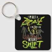 Ich bin kein Zombie, ich bin nur auf Nachtschicht  Schlüsselanhänger (Vorderseite)