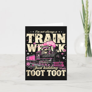 Ich bin kein Zugunglück toottoot Waschbär Humor Karte