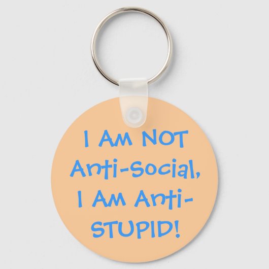 Ich bin KEINE antisoziale Schlüsselanhänger (Vorderseite)