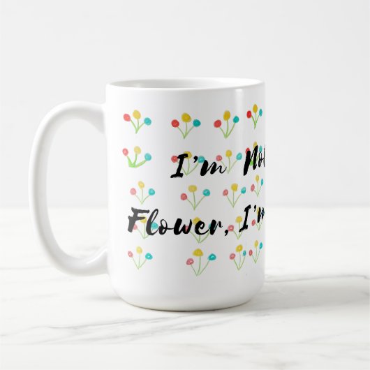 🌺 "Ich bin keine gewöhnliche Blume, ich bin eine Kaffeetasse (Links)