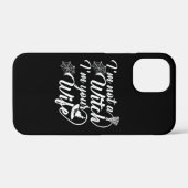 Ich bin keine Hexe in deiner Ehefrau Funny Gift Case-Mate iPhone Hülle (Rückseite (Horizontal))