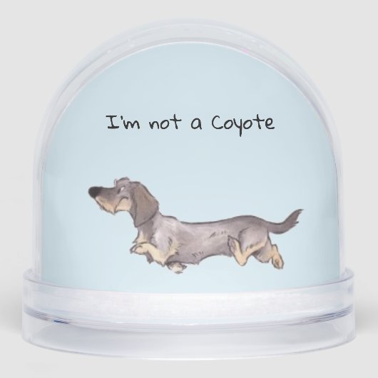 Ich bin keine koyote Dackel Schneekugeln (Vorderseite)