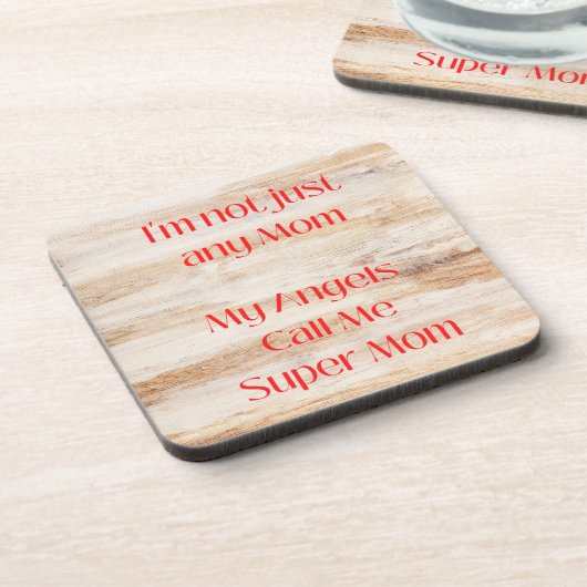 Ich bin keine Mama, meine Engel nennen mich Super- Getränkeuntersetzer (Linke Seite)