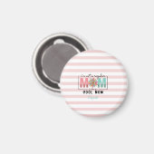 Ich bin keine normale Mama Pink Stripes Magnet (Vorderseite/Rückseite)