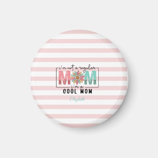 Ich bin keine normale Mama Pink Stripes Magnet (Vorne)