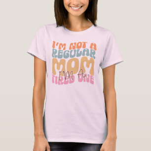 Ich bin keine normale Mutter, ich bin eine müde Mu T-Shirt