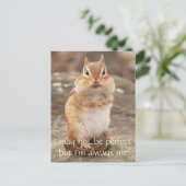 Ich bin keine perfekte Chipkarten-Zitat-Postkarte Postkarte (Stehend Vorderseite)
