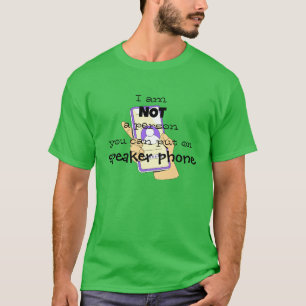 "Ich bin keine Person, die Sie auf Lautsprecher te T-Shirt