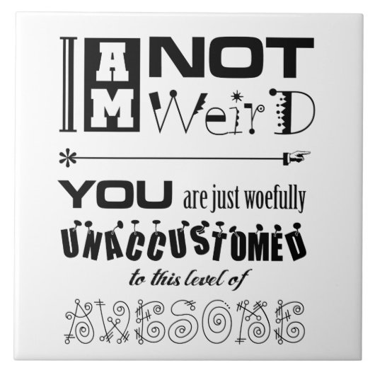 Ich bin keine sonderbare Rolle Fliese (Vorderseite)