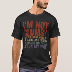 Ich bin keine unbeholfenen sakkasischen Redewendun T-Shirt