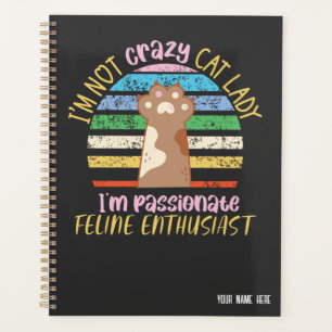 Ich bin keine verrückte Katzenfrau lustiger Katz Planer