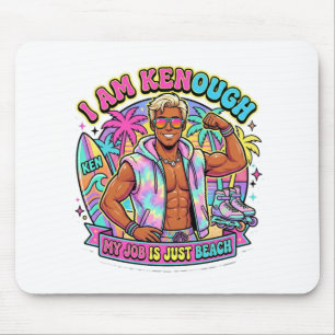 Ich bin Kenough, mein Job ist nur Strand - Pastell Mousepad