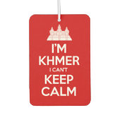Ich bin Khmer, ich kann nicht Calm Behalten Autolufterfrischer (Vorderseite)