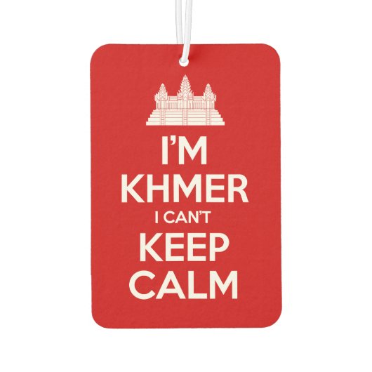 Ich bin Khmer, ich kann nicht Calm Behalten Autolufterfrischer (Rückseite)
